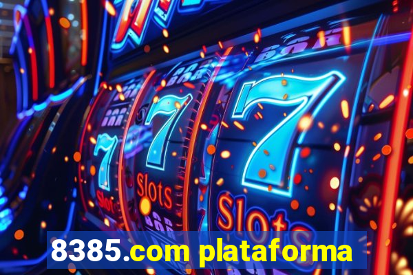 8385.com plataforma